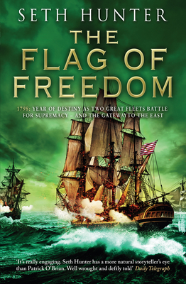 The Flag of Freedom: 1978: Year of Destiny as Two GreatFleets Battle for Supremacy - and the Gateway to the East - Seth Hunter