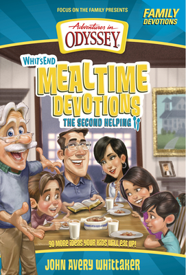 Whit's End Mealtime Devotions: The Second Helping - Crystal Bowman
