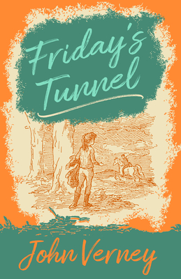 Coperta cărții 'Friday's Tunnel - John Verney'