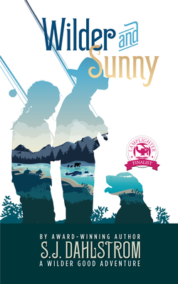 Coperta cărții 'Wilder and Sunny: The Adventures of Wilder Good #3 - S. J. Dahlstrom'