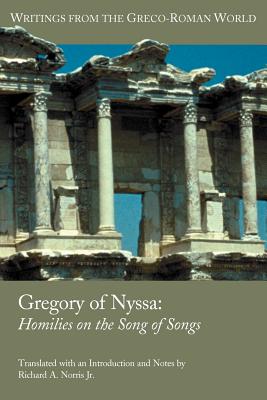 Gregory of Nyssa: Homilies on the Song of Songs - Gregory