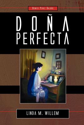 Dona Perfecta - Benito Perez Galdos