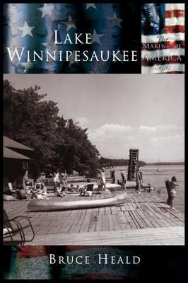 Lake Winnipesaukee - Bruce Heald