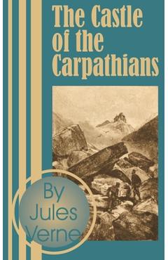 Coperta cărții 'The Castle of the Carpathians - Jules Verne'