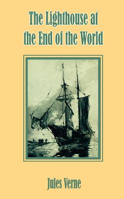 The Lighthouse at the End of the World - Jules Verne