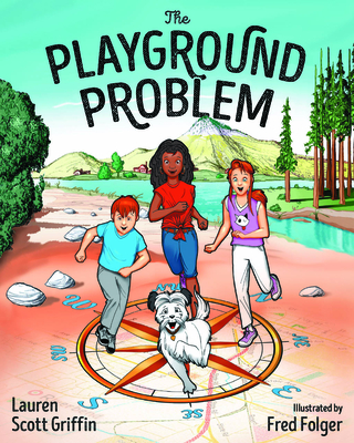 The Playground Problem - Lauren Scott Griffin