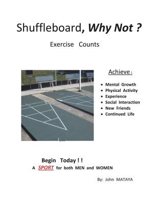 Shuffleboard, Why Not? - John Mataya