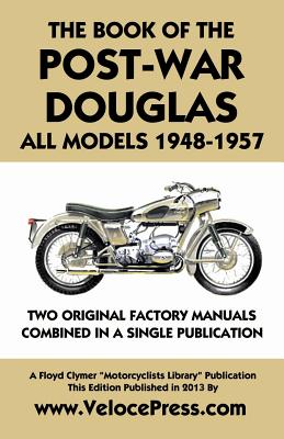 Coperta cărții 'Book of the Post-War Douglas All Models 1948-1957 - Douglas Ltd'