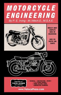 Motorcycle Engineering - P. E. Irving