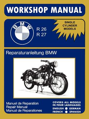 BMW Motorcycles Factory Workshop Manual R26 R27 (1956-1967) - Bmw