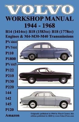 Volvo 1944-1968 Workshop Manual Pv444, Pv544 (P110), P1800, Pv445, P122 (P120 & Amazon), P210, P130, P220, 144, 142 & 145 - Floyd Clymer