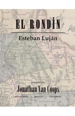 Coperta cărții 'El Rondín: Campaigns of Colonel Toribio Ortega and Colonel José de la Cruz Sánchez in the Revolution of 1912 / Campañas'