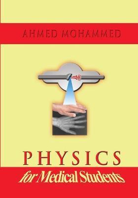 Physics for Medical Students - Ahmed M. Mohammed