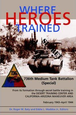 Where Heroes Trained - Roger M. Baty