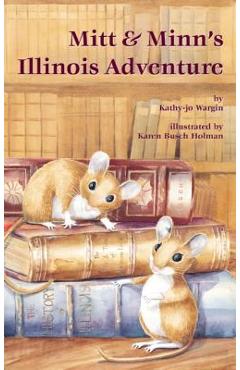 Poza produsului Mitt & Minn's Illinois Adventure - Kathy-jo Wargin