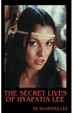 The Secret Lives of Hyapatia Lee - Hyapatia Lee