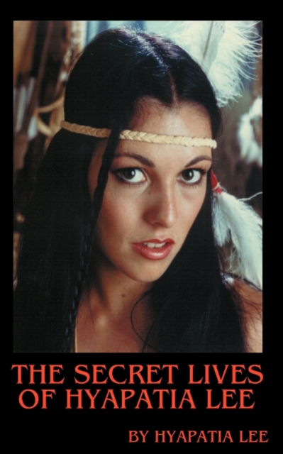 The Secret Lives of Hyapatia Lee - Hyapatia Lee