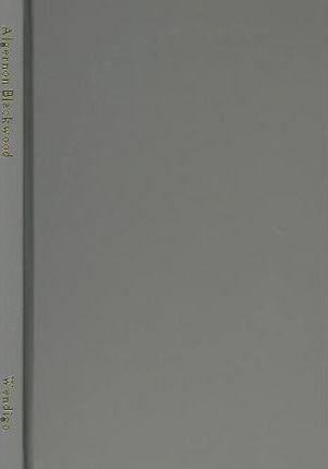 Wendigo by Algernon Blackwood, Fiction, Horror - Algernon Blackwood