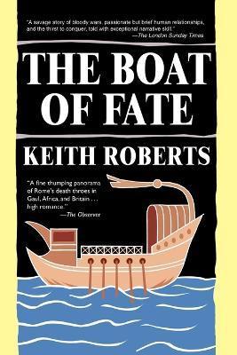 The Boat of Fate - Keith Roberts
