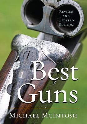 Best Guns - Michael Mcintosh