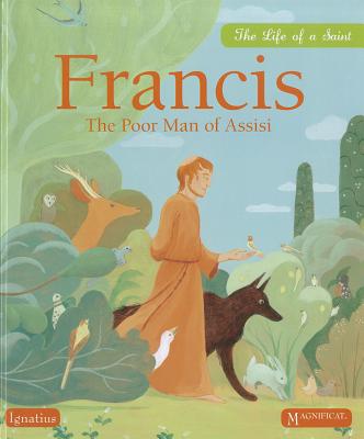 Francis: The Poor Man of Assisi - Juliette Levivier