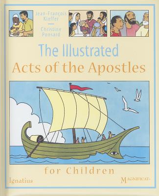 The Illustrated Acts of the Apostles for Children - Jean-francois Kieffer