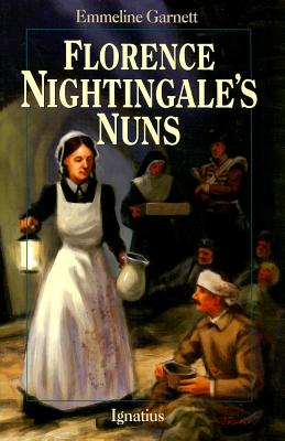 Florence Nightingale's Nuns - Emmeline Garnett