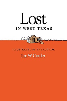 Lost in West Texas - Jim W. Corder