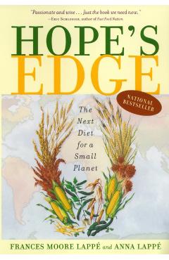 Coperta cărții 'Hope's Edge: The Next Diet for a Small Planet - Frances Moore Lappe'