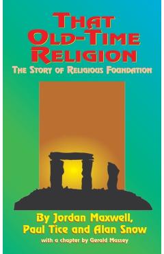 That Old-Time Religion - Jordan Maxwell