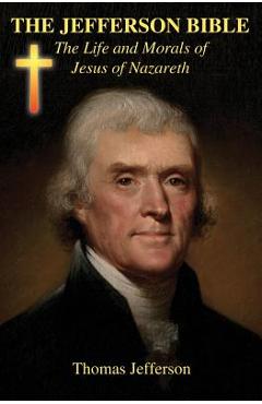 Coperta cărții 'The Jefferson Bible - Thomas Jefferson'