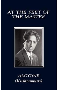Poza produsului At the Feet of the Master - Alcyone