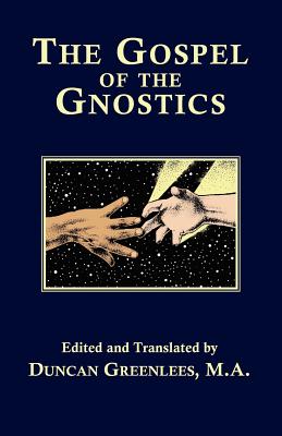 The Gospel of The Gnostics - Duncan Greenlees