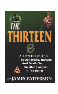 The Thirteen - James Patterson