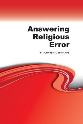 Answering Religious Error - John Isaac Edwards