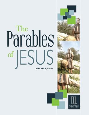 The Parables of Jesus - Mike Willis