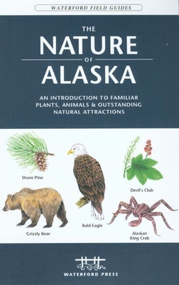 Coperta cărții 'The Nature of Arizona: An Introduction to Familiar Plants, Animals & Outstanding Natural Attractions - James Kavanagh'