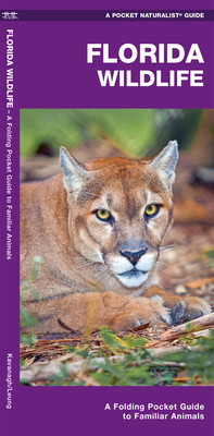 Coperta cărții 'Florida Wildlife: An Introduction to Familiar Species - James Kavanagh'