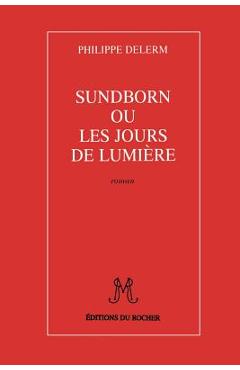 Sundborn Ou Les Jours de Lumiere