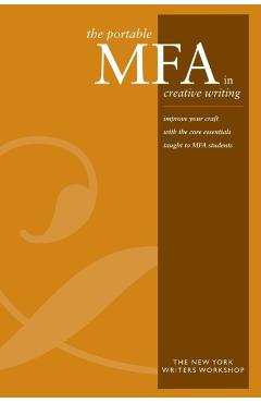 The Portable MFA in Creative Writing - New York Writers Workshop