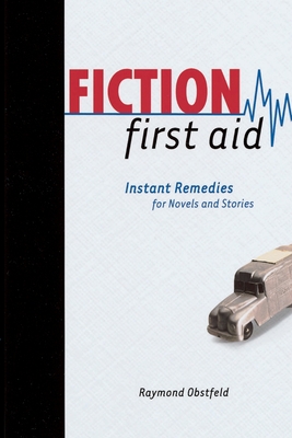 Fiction First Aid - Raymond Obstfeld