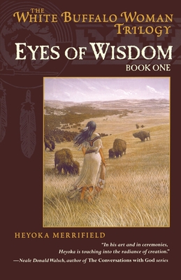 Eyes of Wisdom - Heyoka Merrifield