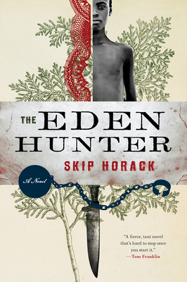 The Eden Hunter - Skip Horack