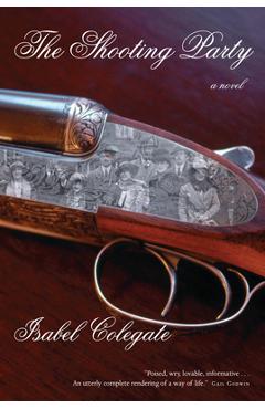 Coperta cărții 'The Shooting Party - Isabel Colegate'