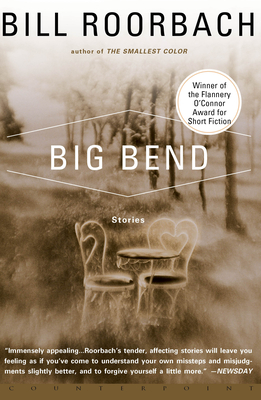 Big Bend - Bill Roorbach