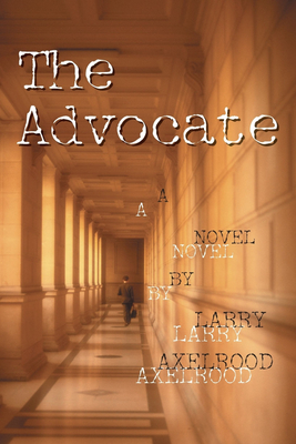 The Advocate - Larry Axelrood