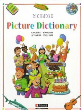 Richmond Picture Dictionary: English-Spanish Spanish-English - Richmond Publishing