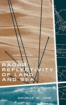 Radar Reflectivity of Land and Sea 3e - Maurice W. Long