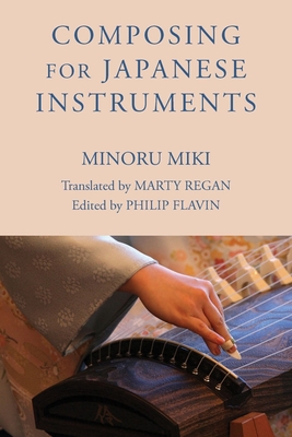 Composing for Japanese Instruments - Minoru Miki