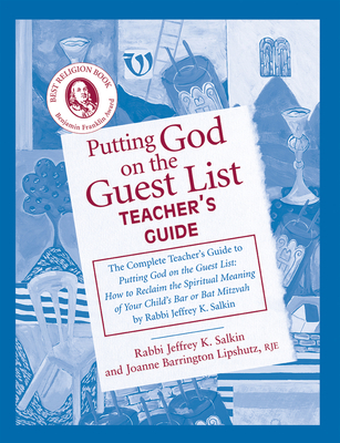 Putting God on the Guest List Teacher's Guide - Joanne Barrington Lipshutz